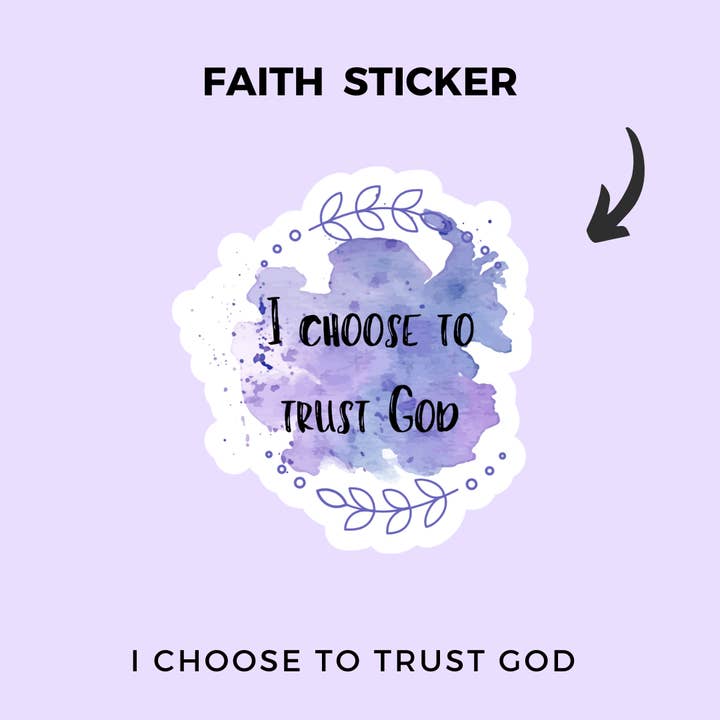 I Choose to Trust God Stickers for wholesale by Kateable