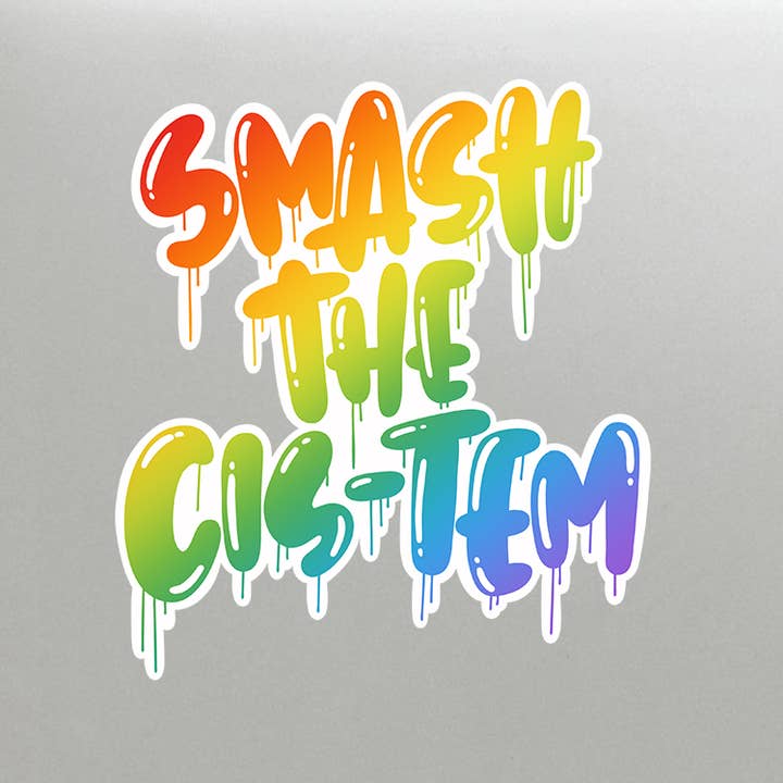 SMASH THE CIS-TEM VINYL STICKER for wholesale by Mack + Olee Designs LLC