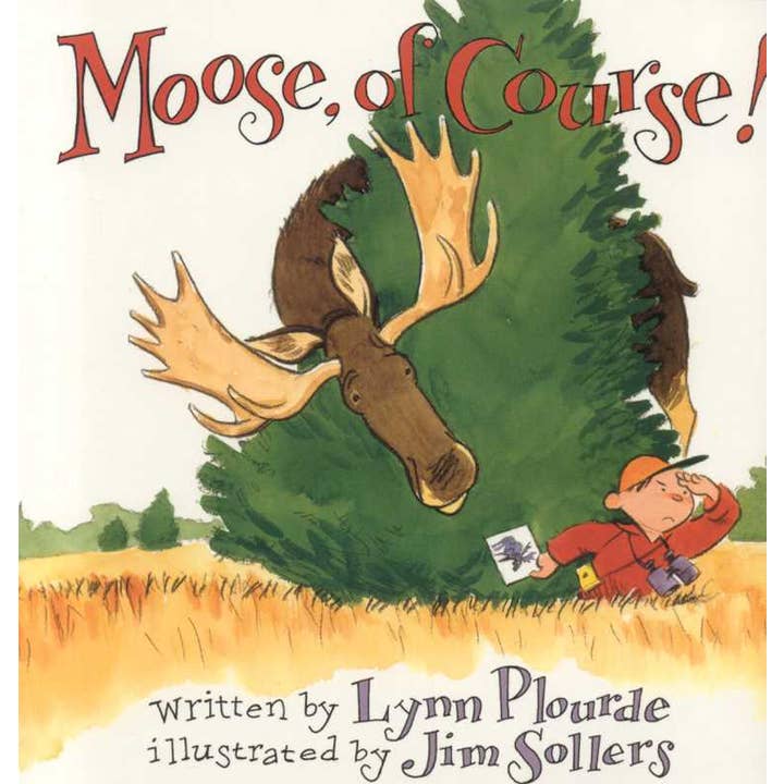 Moose, Of Course! by Lynn Plourde for wholesale by Simon & Schuster