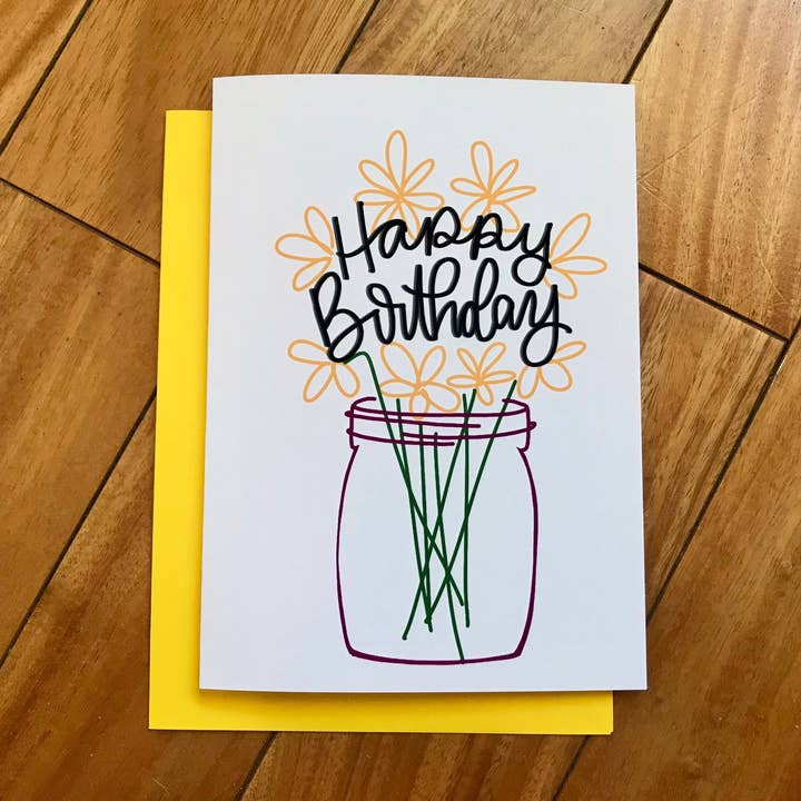 Happy Birthday Mason Jar Flowers by stonedonut design for wholesale by Stone Donut Design, LLC