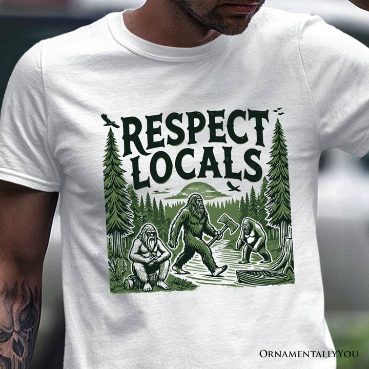 Camiseta Bigfoot Respeta a los Locales, Camiseta Divertida de Sasquatch Blanca para venta al por mayor de OrnamentallyYou