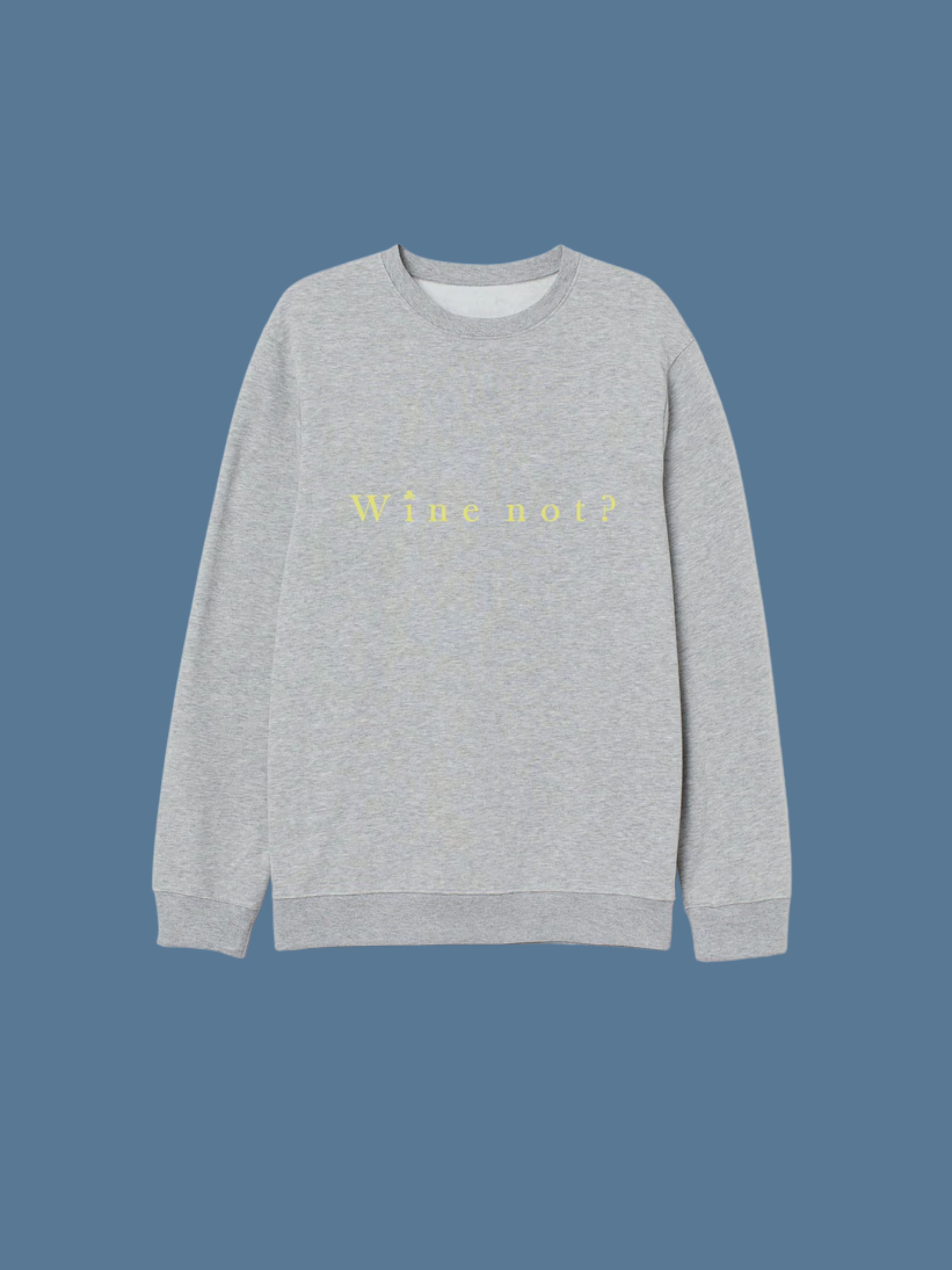 SNOC - Wholesale Graphic Sweatshirt - Unisex - WINE NOT? SWEATSHIRT3