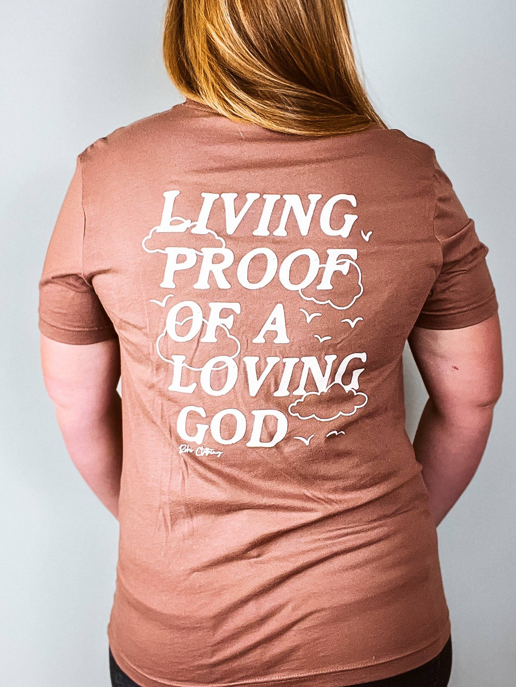 Rohi Clothing - Wholesale Screen Printed T-Shirt - Women's - Living Proof of a Loving God Faith based Tee3