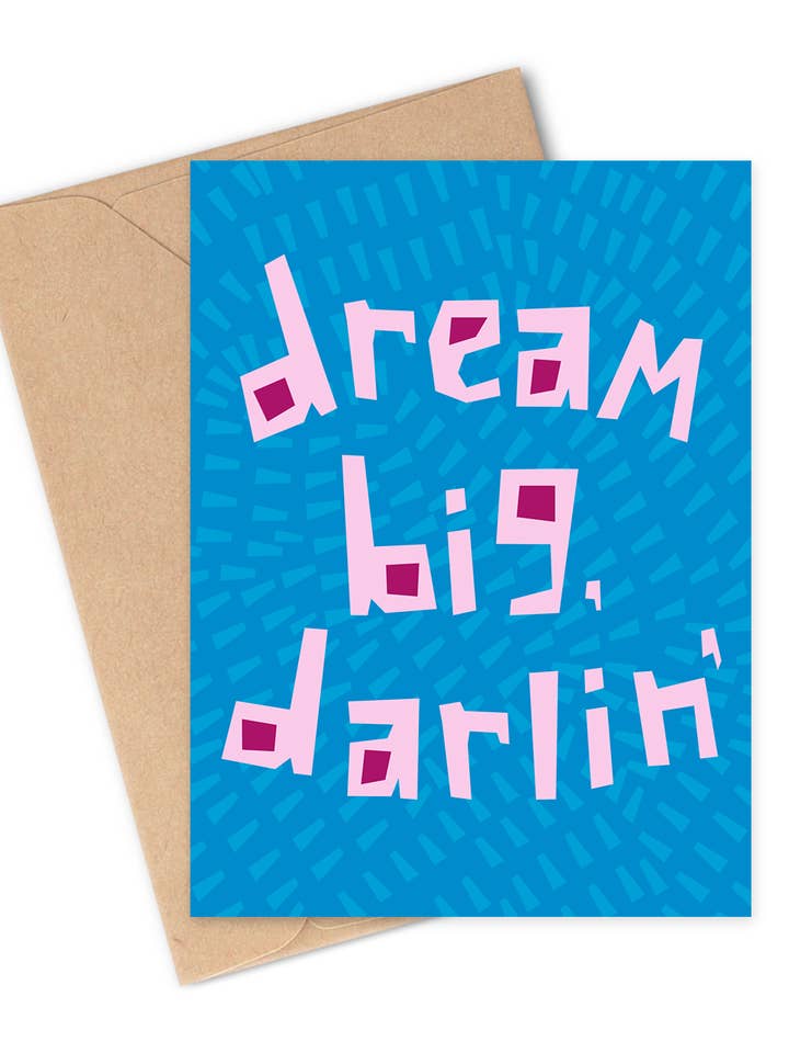 DREAM BIG DARLIN' Greeting Card for wholesale by Two Brides Presents