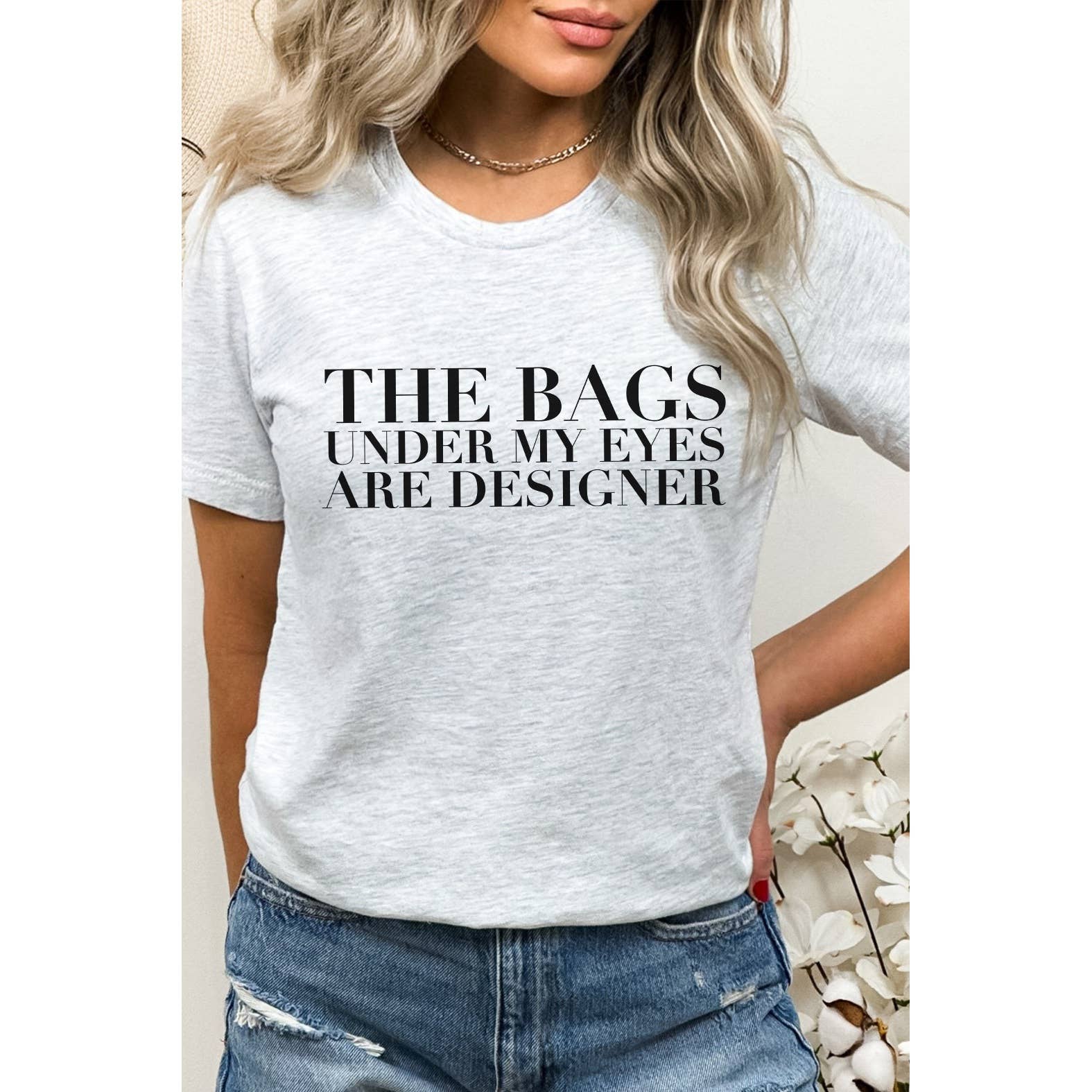 Kissed Apparel - Wholesale Screen Printed T-Shirt - Women's - The Bags Under My Eyes Are Designer Graphic Tee0