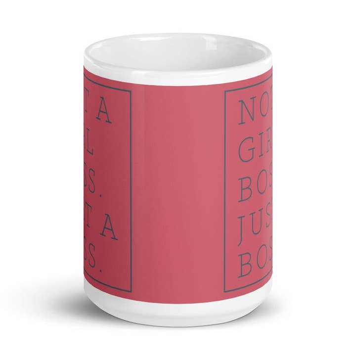 Not a Girl Boss, Just a Boss | Mug for wholesale by Sew You
