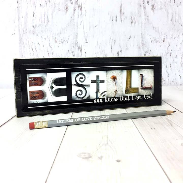 Be Still and Know, Christian Gifts & Decor, Bible Verse Art for wholesale by Letters Of Love Designs