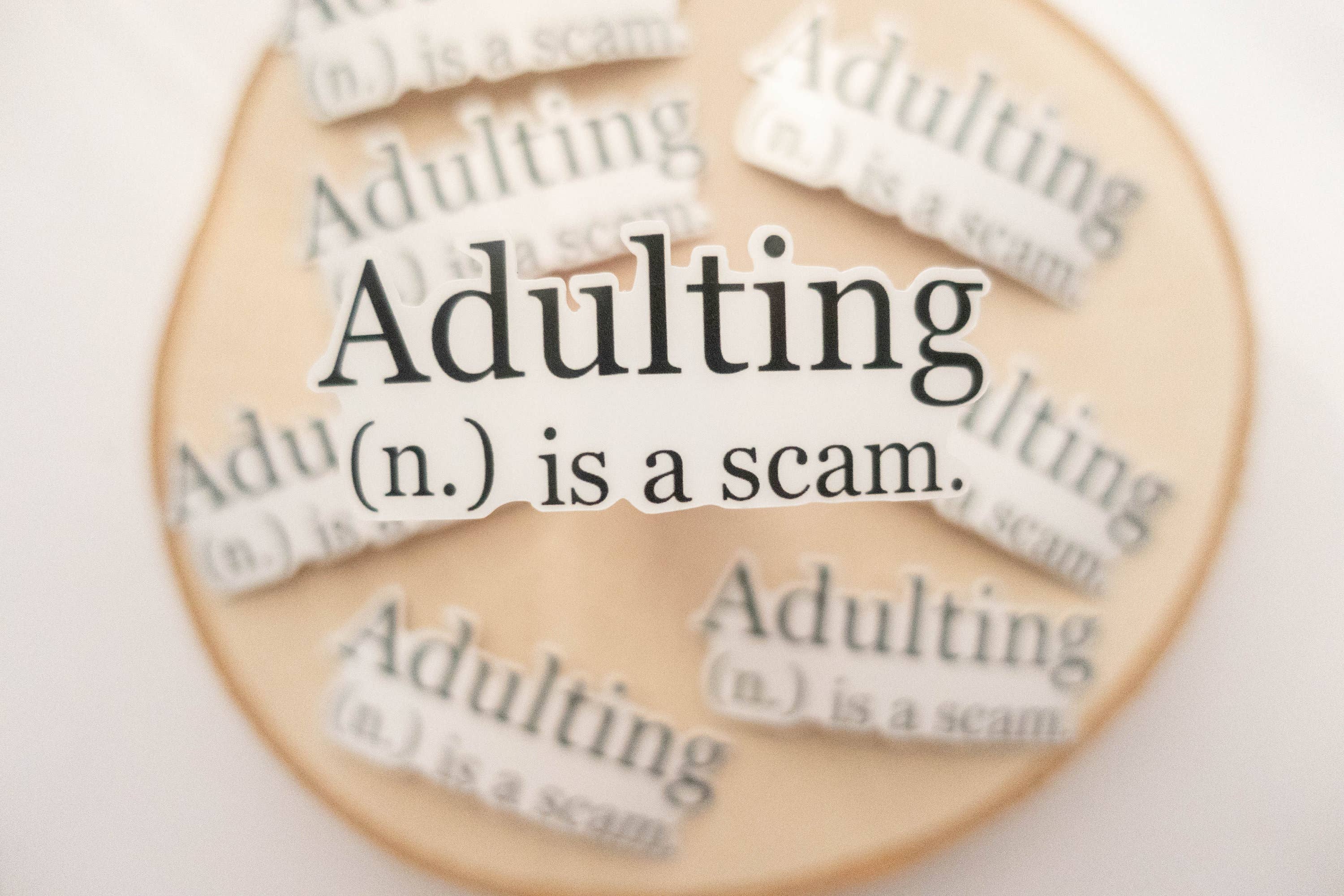 Syera Love & Co. - Wholesale Sticker - Adulting Is A Scam Funny Trendy Vinyl Die-Cut Stickers1
