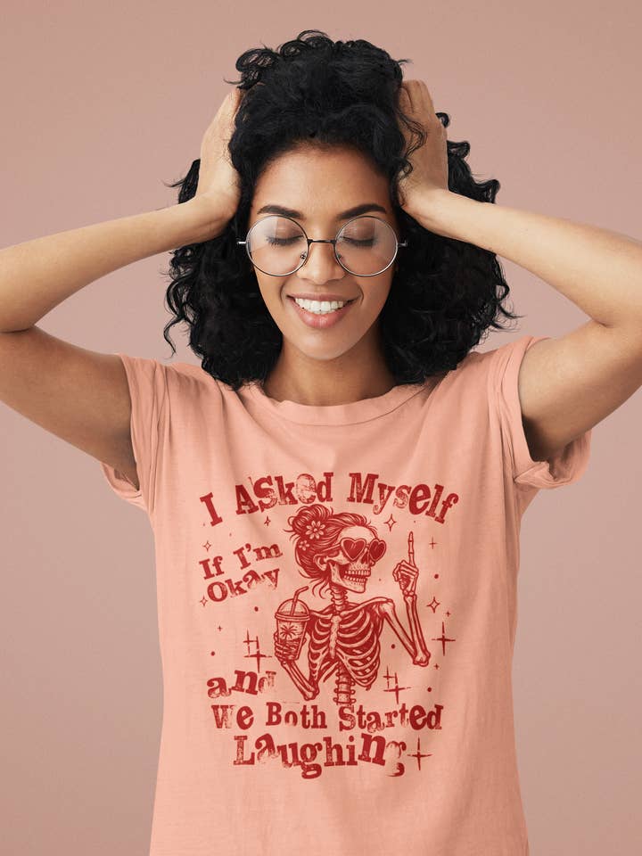 I asked myself if I'm ok and we both laughed - funny tshirt for wholesale by Zombie Paws