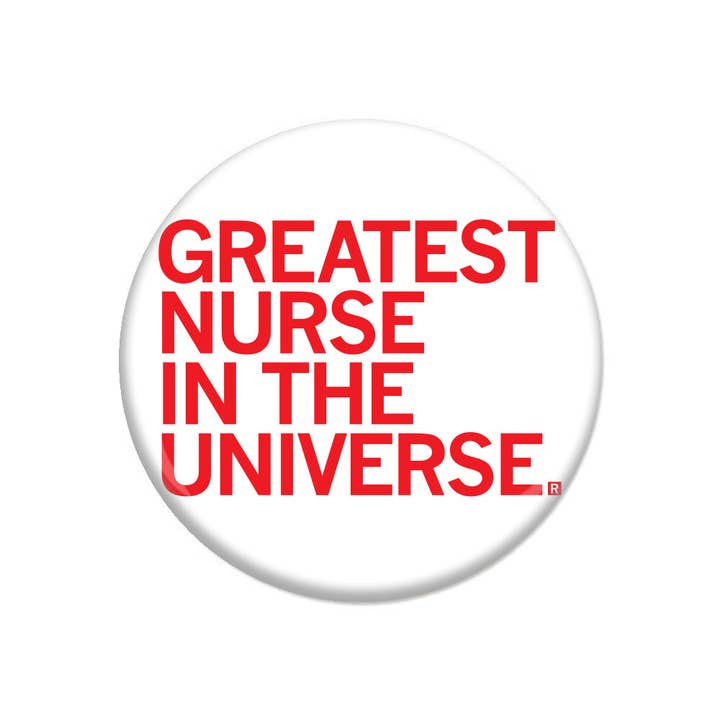 Greatest Nurse Button for wholesale by RAYGUN