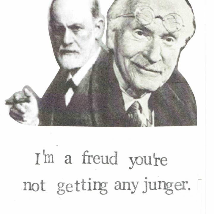 BlueSpecsStudio - Wholesale Everyday Greeting Card - I'm A Freud You're Not Getting Any Junger Birthday Card1