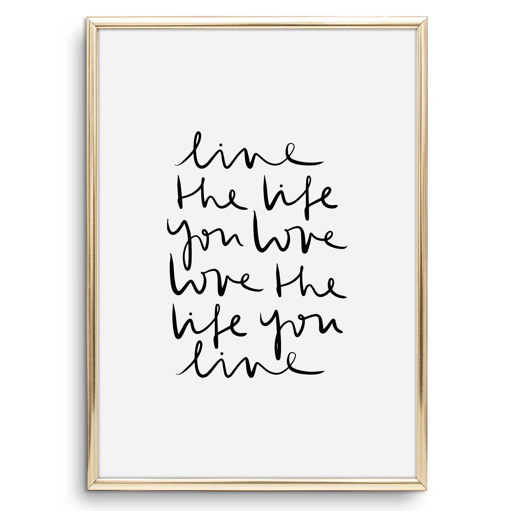 Tales by Jen - Wholesale Poster - Poster Live the Life You Love Love the Life You Live Poster0