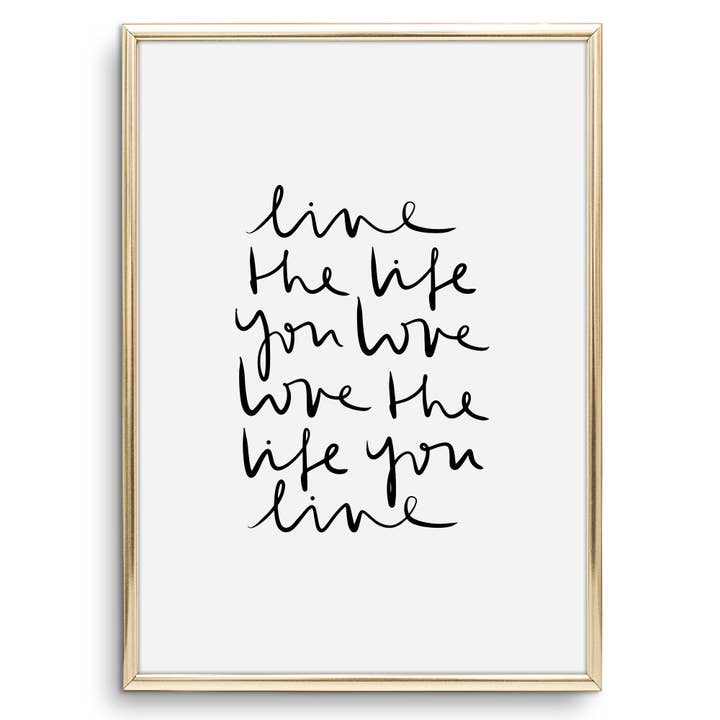 Poster Live the Life You Love Love the Life You Live Poster per la vendita all'ingrosso da parte di Tales by Jen