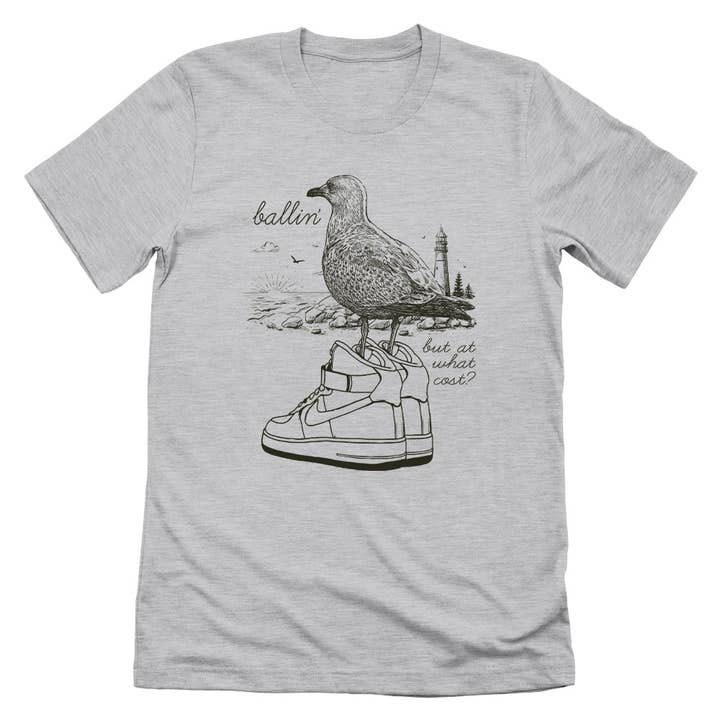 Let's Get This Thread - Wholesale Screen Printed T-Shirt - Unisex - Ballin' but at what cost?