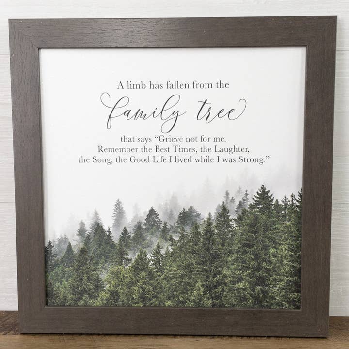 Summer Snow Art - Wholesale Sign - A Limb Has Fallen From The Family Tree Sympathy Art Sign