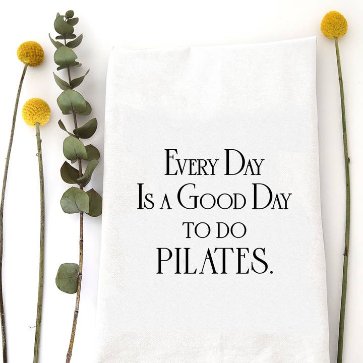 EVERY DAY PILATES - TEA TOWEL for wholesale by Wildwood Landing