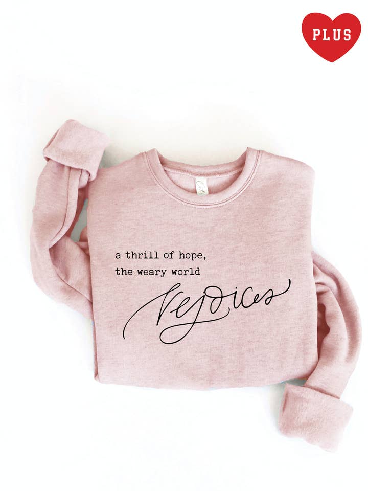 A THRILL OF HOPE Plus Graphic Sweatshirt for wholesale by OAT COLLECTIVE