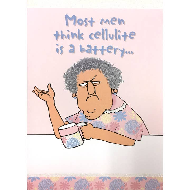 Humor Birthday Cards - Cellulite Battery Humor for wholesale by InterGreet.com