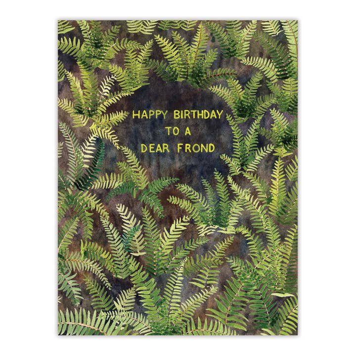 Happy Birthday To A Dear Frond - Punny Ferns Birthday Card for wholesale by Yardia