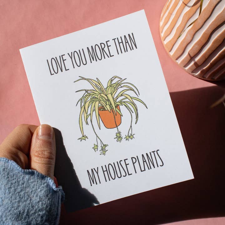 Cute Love Card | Love You More Than My House Plants Card for wholesale by Doctor Scribble