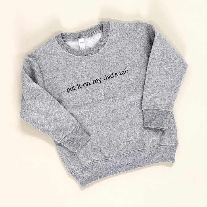 Put It On My Dad's Tab Embroidered Sweatshirt for wholesale by Merce and Company