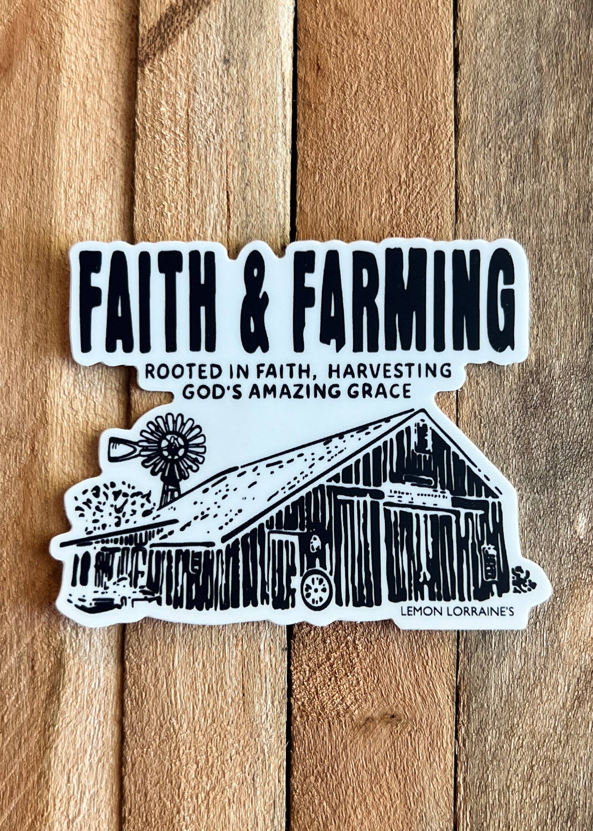 Lemon Lorraine's LLC – wholesale Sticker – FAITH & FARMING - Sticker Decals1