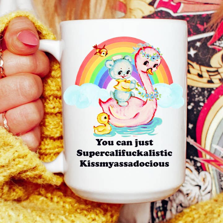 You Can Just Supercalifuckalistic Mug for wholesale by Ace the Pitmatian Co