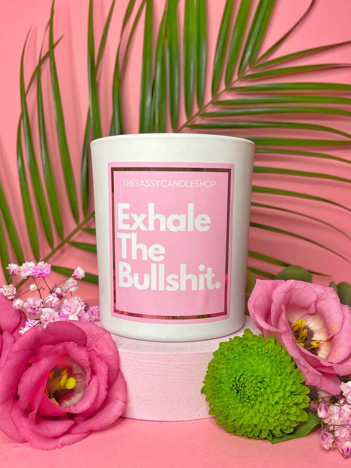 Exhale The Bulls*?t Scented Candle for wholesale by THESASSYCANDLESHOP