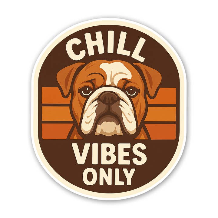 Engelsk Bulldog - Kun afslappede vibes klistermærke for engroshandel hos Sticker Atlas