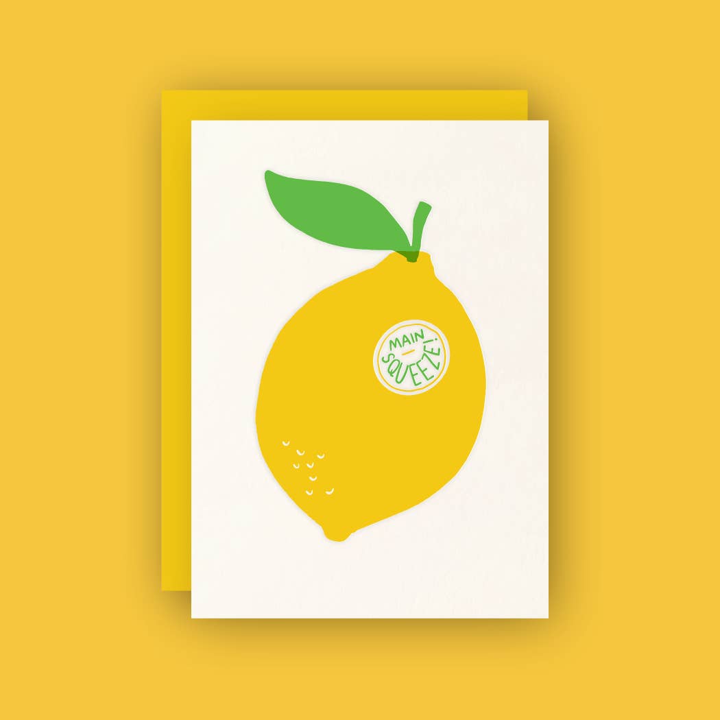 Half Pint Studio - Wholesale Everyday Greeting Card - My Main Squeeze Lemon Letterpress Greeting Card