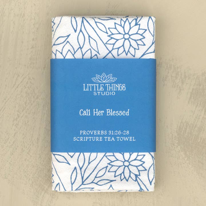 Little Things Studio - Wholesale Tea Towel - Call Her Blessed Scripture Tea Towel