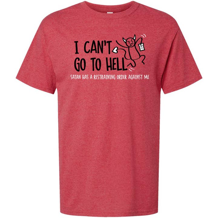 Can't Go to Hell T-Shirt for wholesale by Jailbird Designs