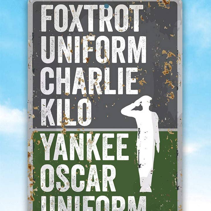 Lone Star Art - Wholesale Sign - Foxtrot Uniform Charlie Kilo, Yankee Oscar Uniform - Metal S