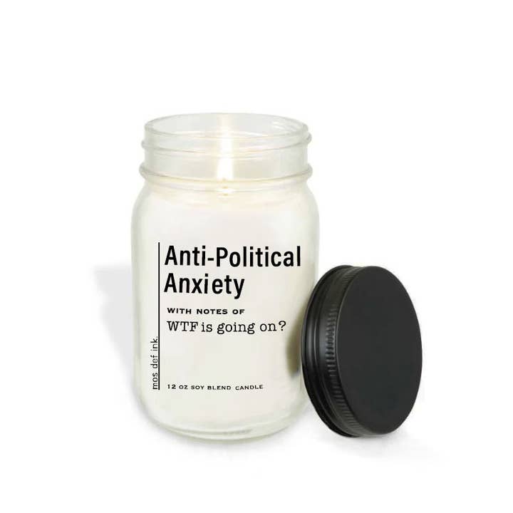 Anti-Political Anxiety Candle for wholesale by Mos Def Ink™