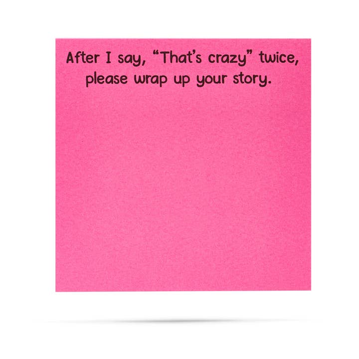 After I say "That's crazy" twice, wrap it up | sticky notes and other Purchase Wholesale wrap it up. Free Returns & Net 60 Terms on Faire trending on Faire.