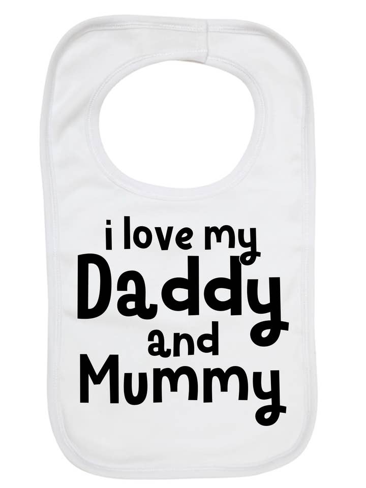 I Love My Daddy and Mummy - Baby Bibs for wholesale by Little Ratbag