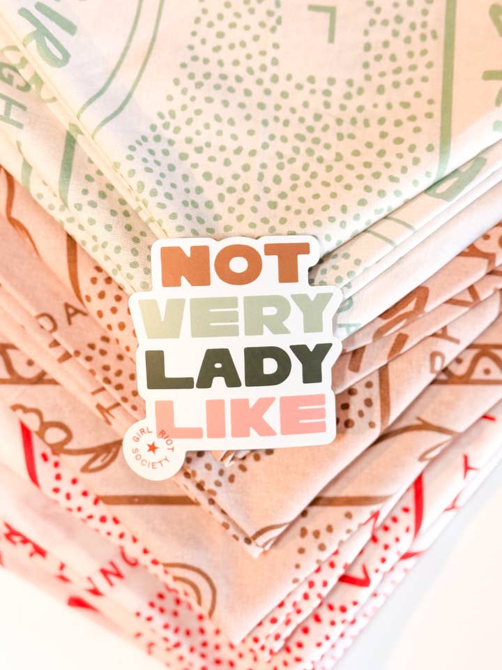 Not Very Lady Like Die Cut Sticker for wholesale by Girl Riot Society by Mosaic Makers Co