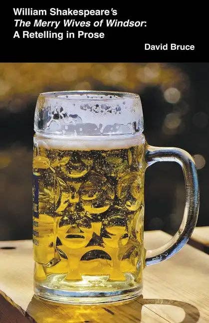 Books by splitShops - Wholesale Classics - William Shakespeare's The Merry Wives of Windsor: A Retelling in Prose - Paperback0