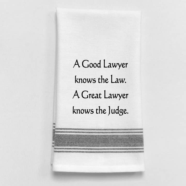 BB-A-52 White Kitchen Towel "A good lawyer knows the..." for wholesale by Wild Hare Designs