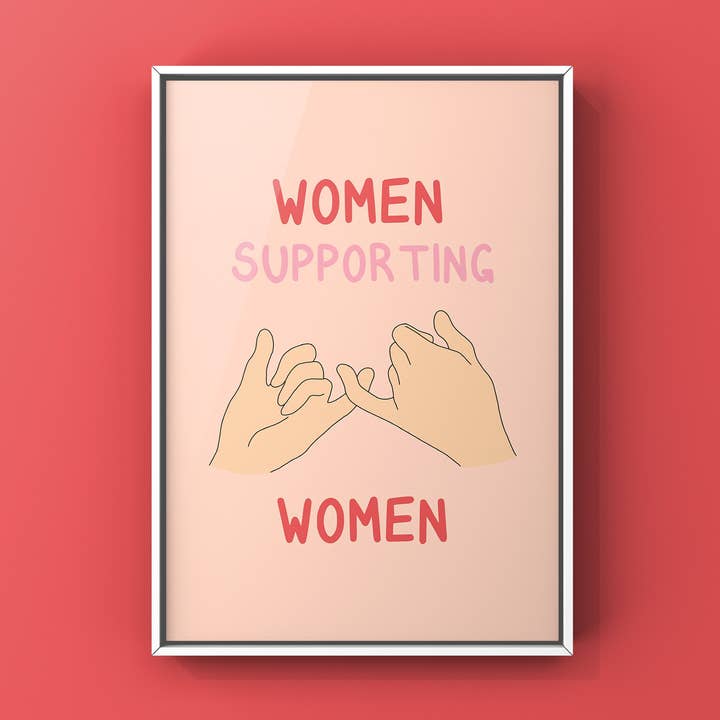 Women Supporting Women Illustrated Art Print A4 for wholesale by EscDesignsUK