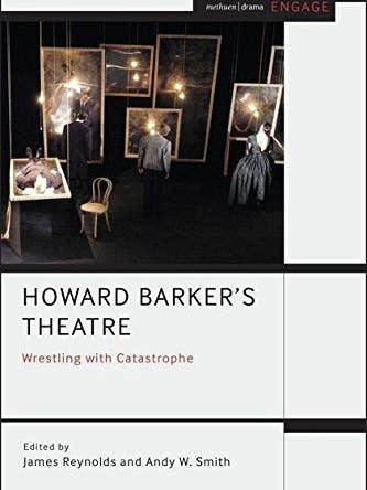Howard Barker's Theatre: Wrestling with Catastrophe for wholesale by Boon Books