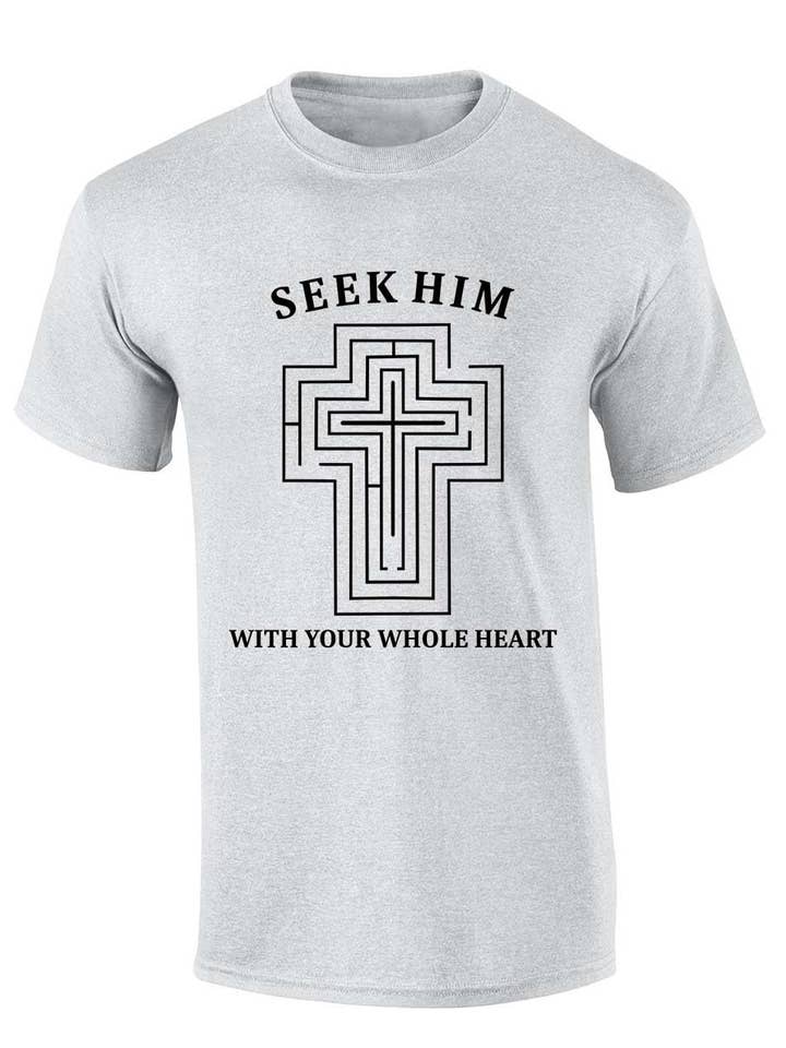 T-Shirt Seek Him with Your Whole Heart SS T-Shirt for wholesale by Trenz Shirt Company