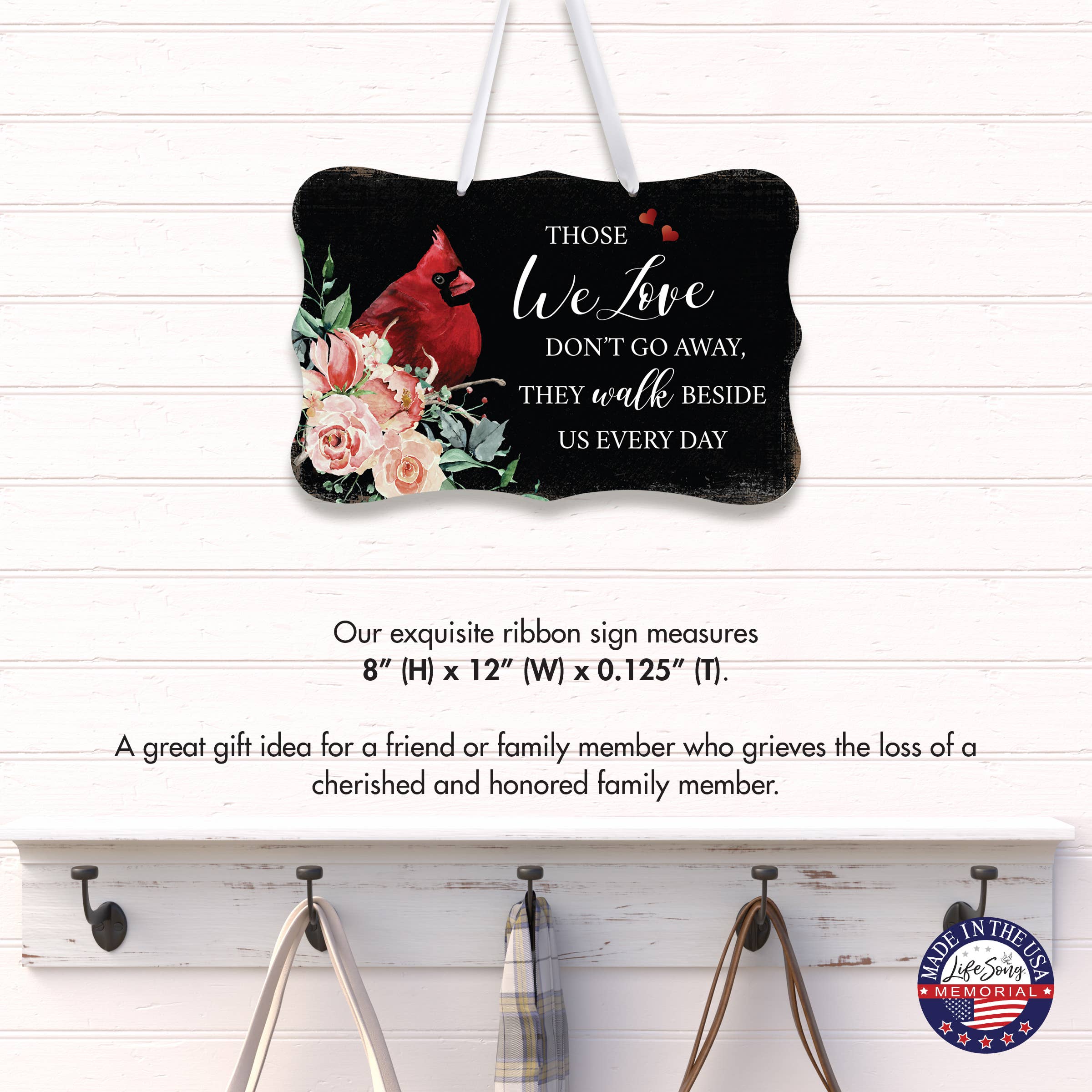 LifeSong Milestones - Wholesale Wall Sign - Sympathy Cardinal Ribbon Sign: Those Who We Love3