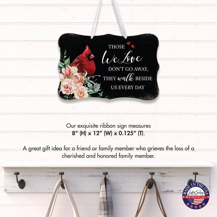 LifeSong Milestones - Wholesale Wall Sign - Sympathy Cardinal Ribbon Sign: Those Who We Love3