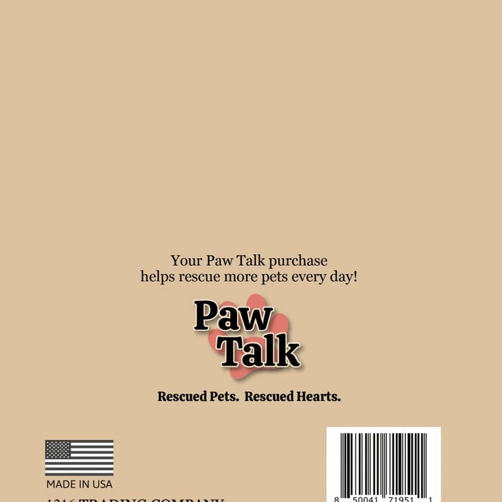 1216 Trading Company - Wholesale Everyday Greeting Card - Paw Talk Greeting Card - Occasions - 040513