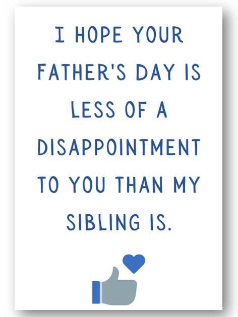 Second Ave Funny Sibling Disappointment Father's Day Card for wholesale by Second Ave Gift Company