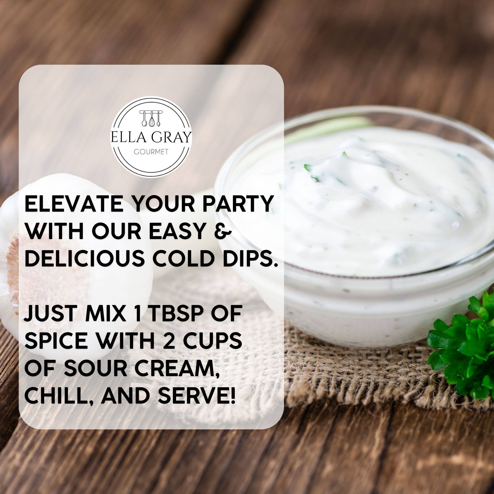 Ella Gray Gourmet - Wholesale Dip - Cold Dip - Roasted Garlic2