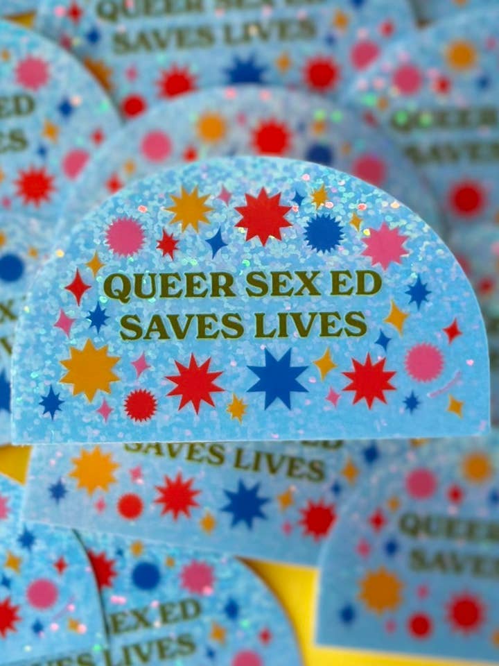 Queer Sex Ed Saves Lives Sticker for wholesale by The S3x Talk