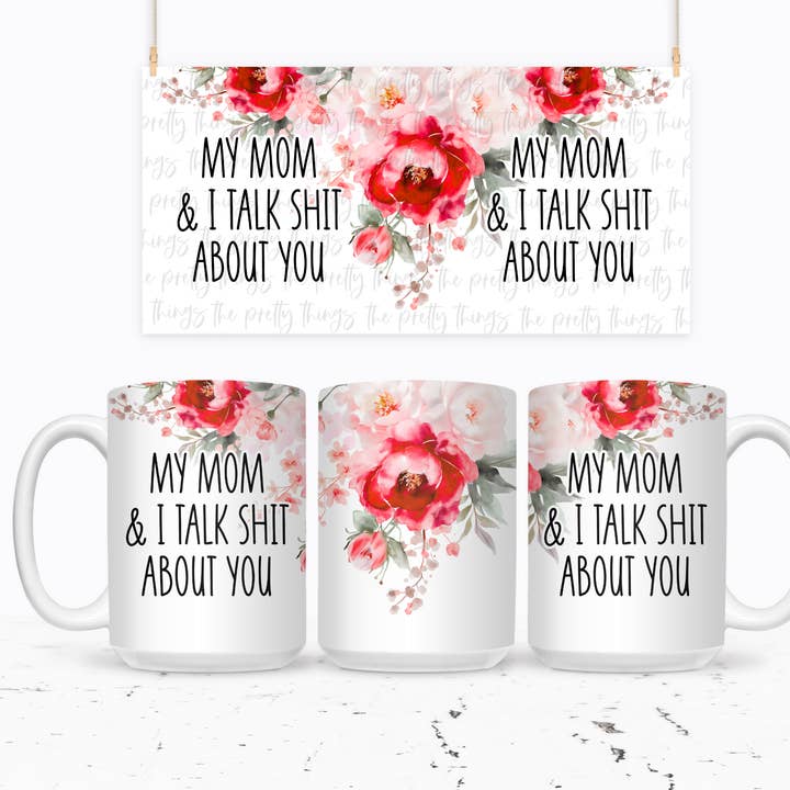 My Mom And I Talk Shit About You for wholesale by The Pretty Things