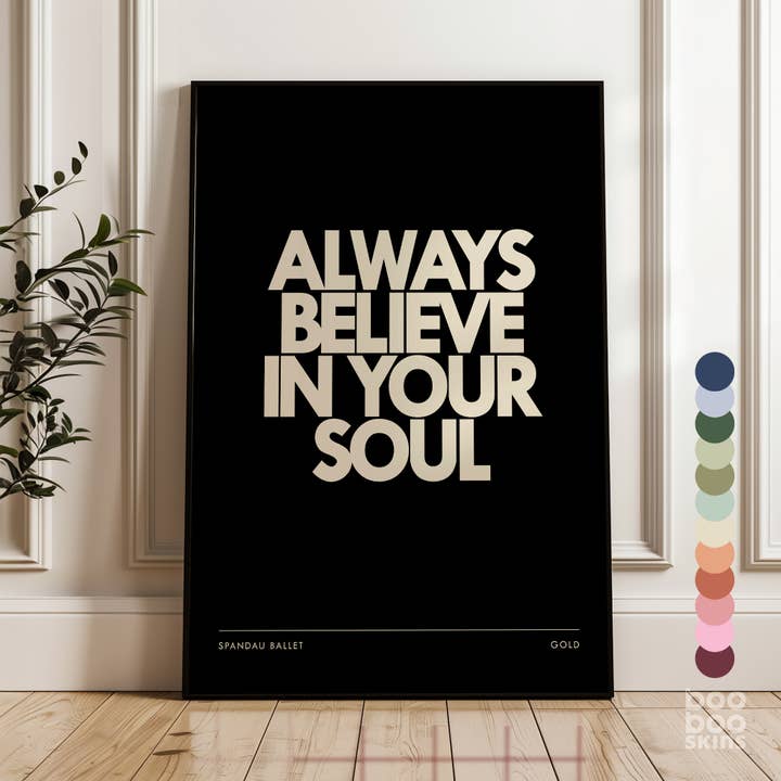 Always Believe In Your Soul Lyrics Print - 80s Music for wholesale by BOOBOOSKINS